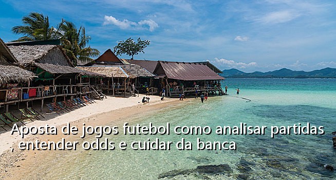 Aposta de jogos futebol como analisar partidas, entender odds e cuidar da banca